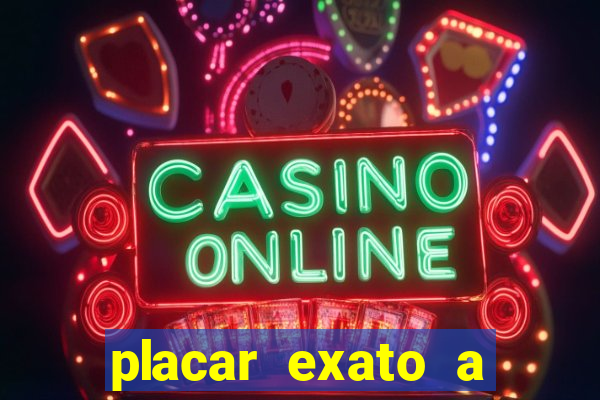 placar exato a qualquer momento bet365